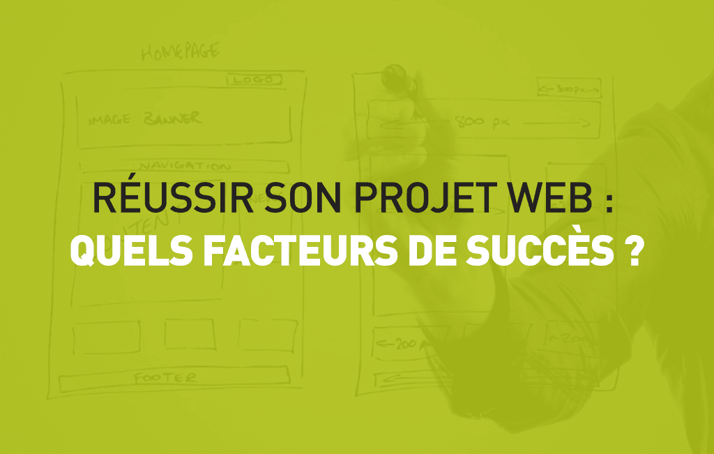 Quels facteurs influencent la réussite d'un projet ?